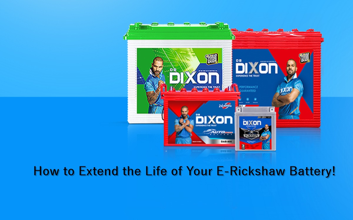 How to Extend the Life of Your E-Rickshaw Battery | E-Rickshaw Battery Maintenance Tips